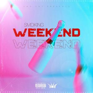 Weekend (Explicit)