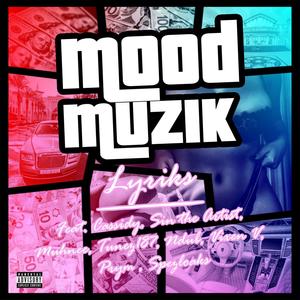 Mood Muzik (Explicit)