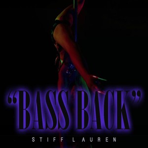 Bass Back (Explicit)