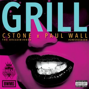 Grill(feat. Paul Wall) (Explicit)