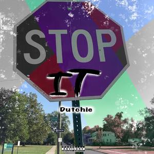 Stop It (feat. latenitecreu) (Explicit)