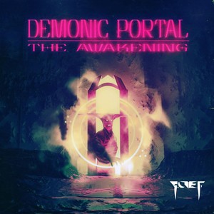 Demonic Portal: the Awakening (Explicit)