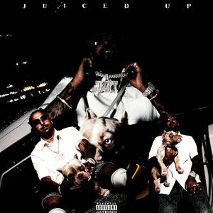 JUICED UP (Explicit)