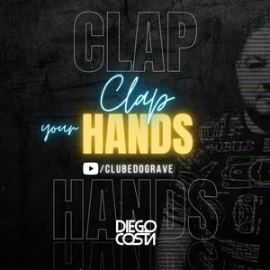 Clap Your Hands (Extended Mix)