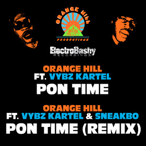 Pon Time(PT.2 ) (Vybz Kartel & Sneakbo Remix)