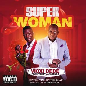 Super Woman (feat. Freddy Jakadongo)