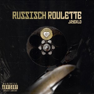 Russisch Roulette (Explicit)