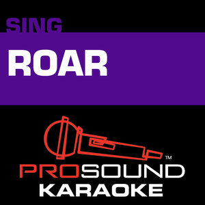 Roar (In the Style of Katy Perry) [Karaoke Version]