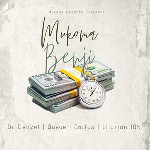 MUKOMA BENJI (feat. DC Denzel, Queue & Cactus) (Explicit)