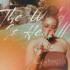 The World Is Hers II (Explicit)