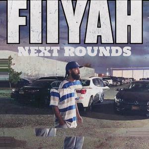 Next Rounds (feat. Fiiyah)