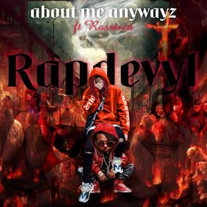 About Me Anywayz (Explicit)