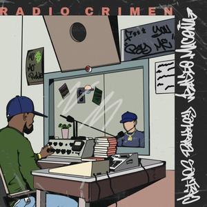 RADIO CRIMEN (Explicit)