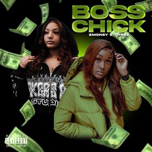 Boss Chick (feat. Officialthr33) (Explicit)