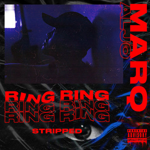 Ring Ring (Stripped) [Explicit]