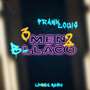 3Mend2 B-Llaco (Explicit)