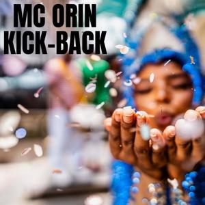 KICK BACK (Explicit)