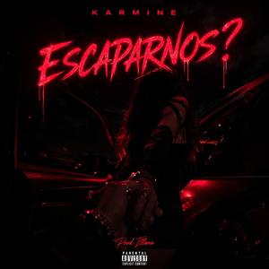 ESCAPARNOS?