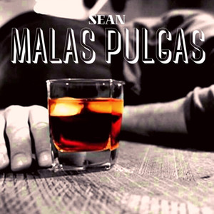 MALAS PULGAS (Explicit)
