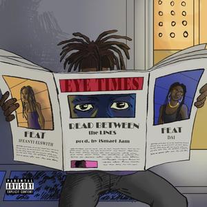 Read Between The Lines (feat. Ifeanyi Elswith & Dai) [Explicit]