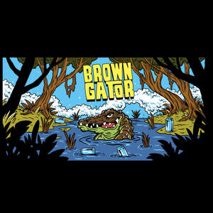 Brown Gator (feat. CervGotti) (Explicit)