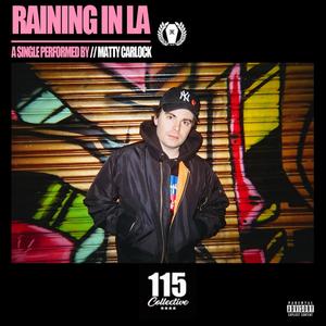 Raining In LA (Explicit)