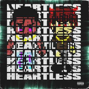 HEARTLESS (feat. SSJ Eleven) (Explicit)