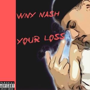 Your Loss (Explicit)