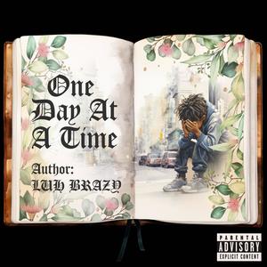 one day at a time (Explicit)