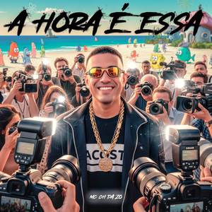 A Hora é Essa (Explicit)