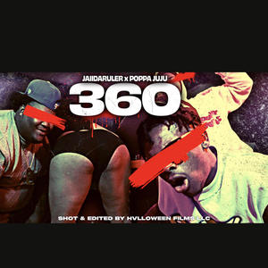 360 (feat. JaiiDaRuler) [Explicit]