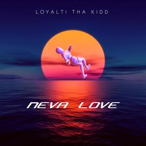 NEVA LOVE (Explicit)