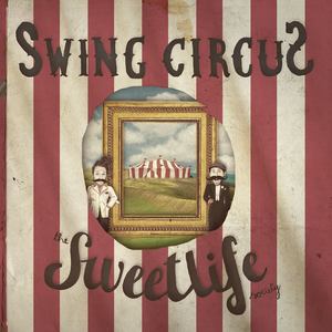 The Sweet Life Society - Swingin' with the Cadillac