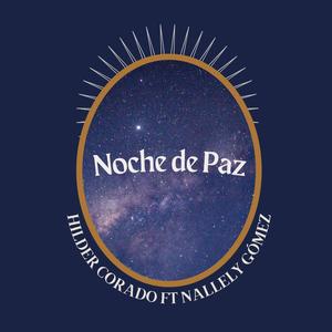 Noche de Paz (feat. Nallely Gómez)