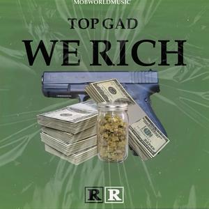 We Rich (feat. MOBWORLDMUSIC) (Explicit)