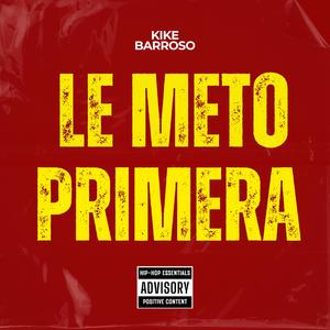Le meto primera