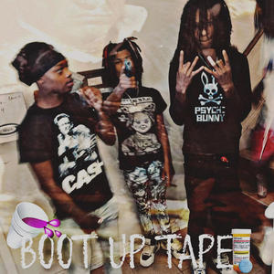 BOOT UP TAPE Pt. 1 (Explicit)