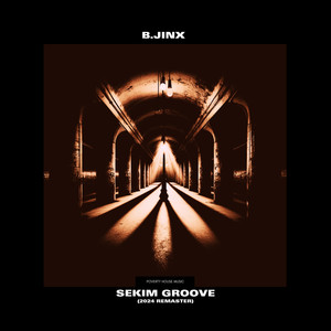 Sekim Groove (2024 Remaster)