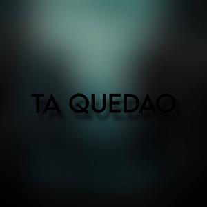 Ta quedao