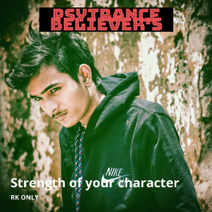 Strength of Your Character