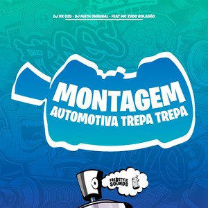 Montagem Automotiva Trepa Trepa (Explicit)
