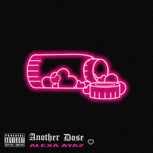 Another Dose (Explicit)