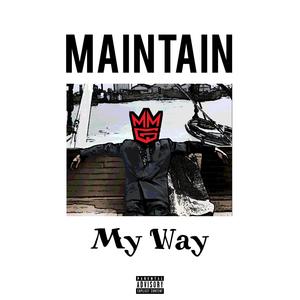 My Way (feat. SLAY 1, Structure Yabish & Thai Stix) [Explicit]