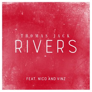 Rivers (feat. Nico & Vinz) (Main Version)