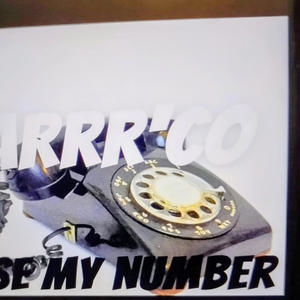 LOSE MY NUMBER (Explicit)