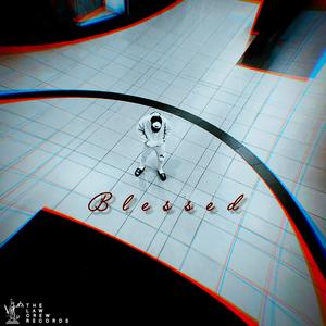 Blessed (Explicit)