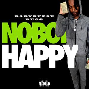 Nobody Happy (Explicit)