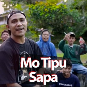 Mo Tipu Sapa