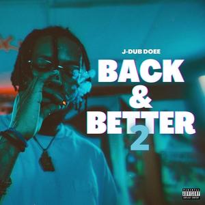 Back & Better 2 EP (Explicit)