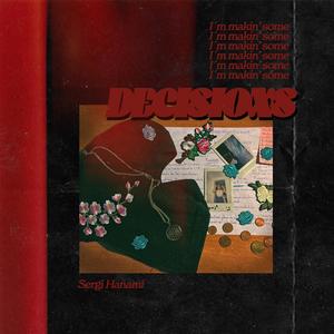 Decisions (feat. 808 Blanco & N.Rizo) (Explicit)